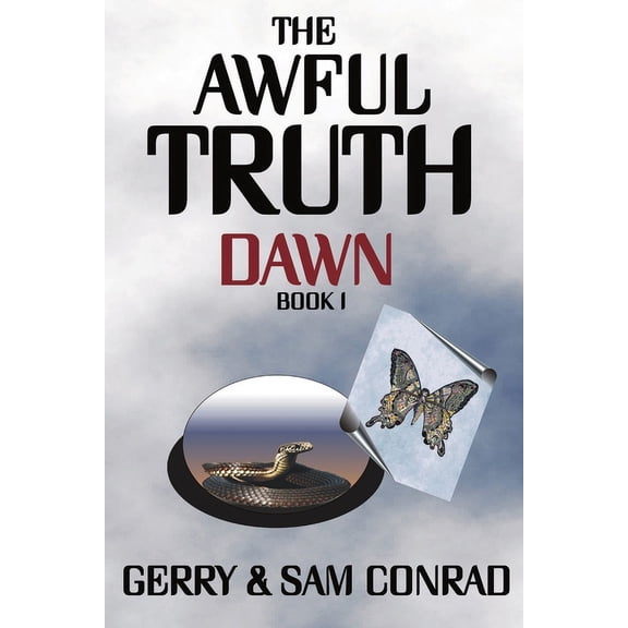 The Awful Truth The Awful Truth Dawn: Book I, Book 1, (Paperback)
