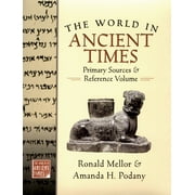 The ^Aworld in Ancient Times: The World in Ancient Times (Hardcover)