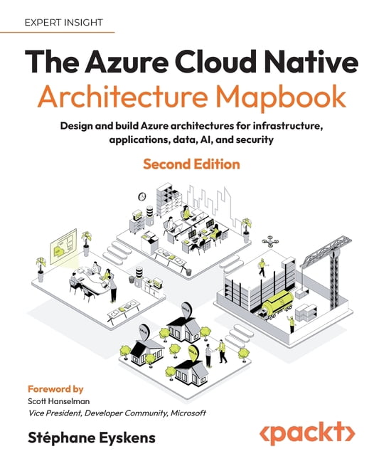 Systems Mapbook The Azure Cloud Native Architecture Mapbook - Second Edition: Design ...