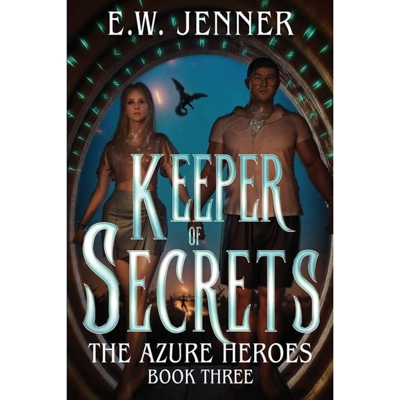 The Azure Heroes Keeper of Secrets: The Azure Heroes Book Three, Book 3, (Paperback)