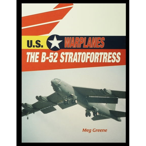 The B-52 Stratofortress (Paperback)