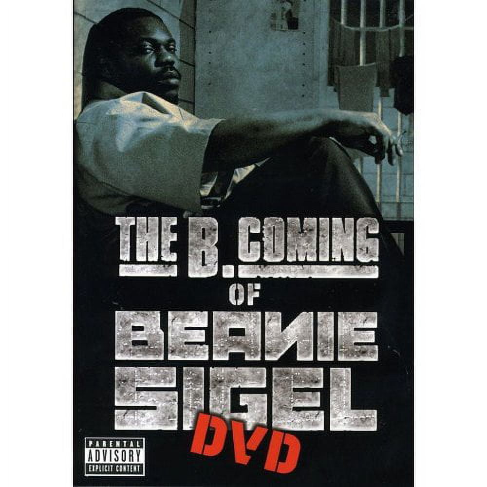 The B. Coming Of Beanie Sigel
