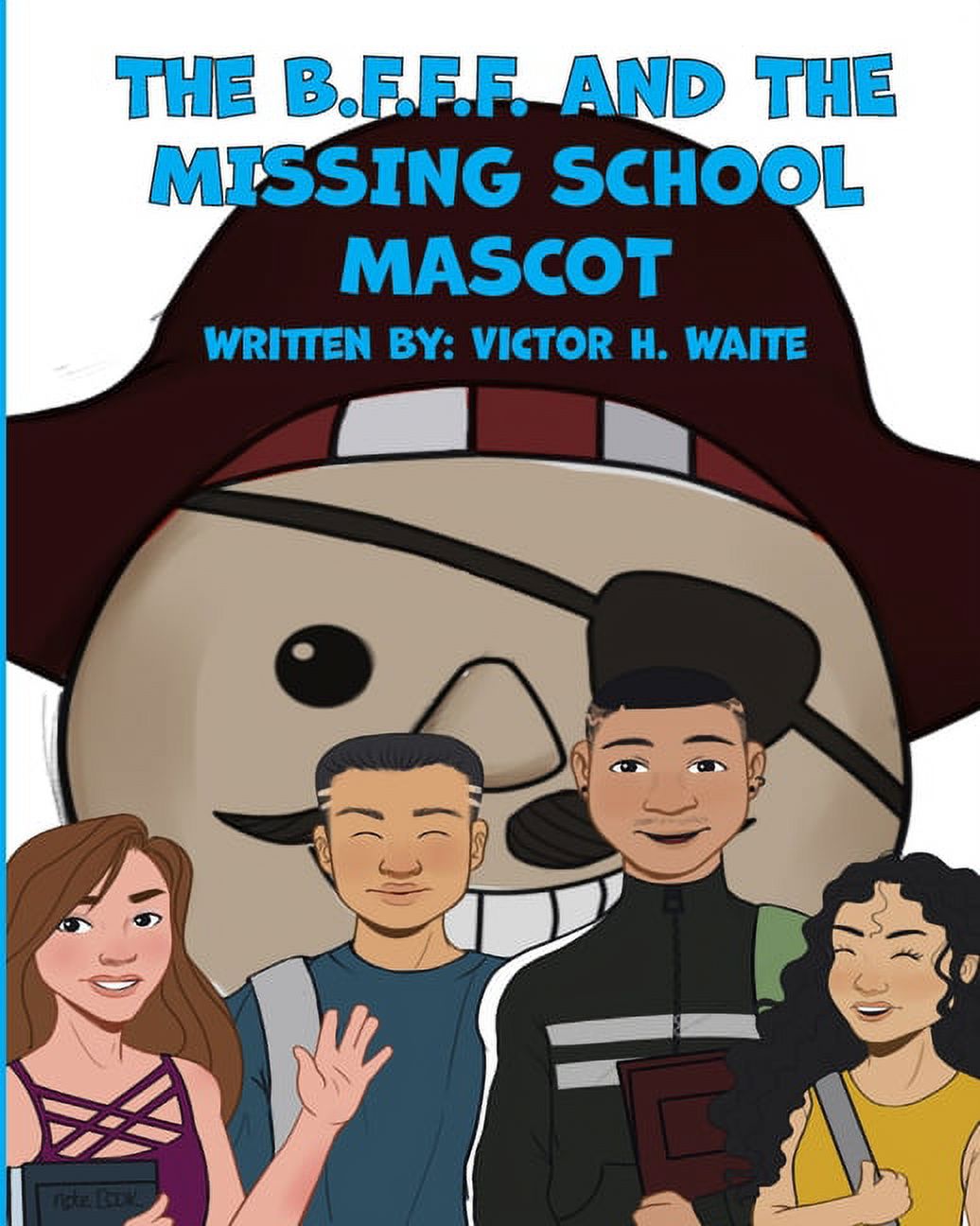 The B.F.F.F. And The Missing School Mascot, (Paperback)