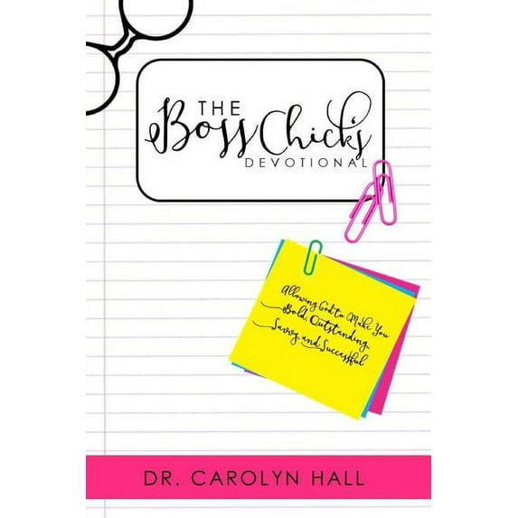 The B.O.S.S.Chicks Devotional (Paperback)