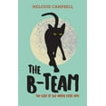 thumbnail image 1 of The B-Team: The Case of the Angry First Wife, (Paperback), 1 of 1