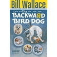 thumbnail image 1 of Pre-Owned The Backward Bird Dog (Paperback) 0671568523 9780671568528, 1 of 1