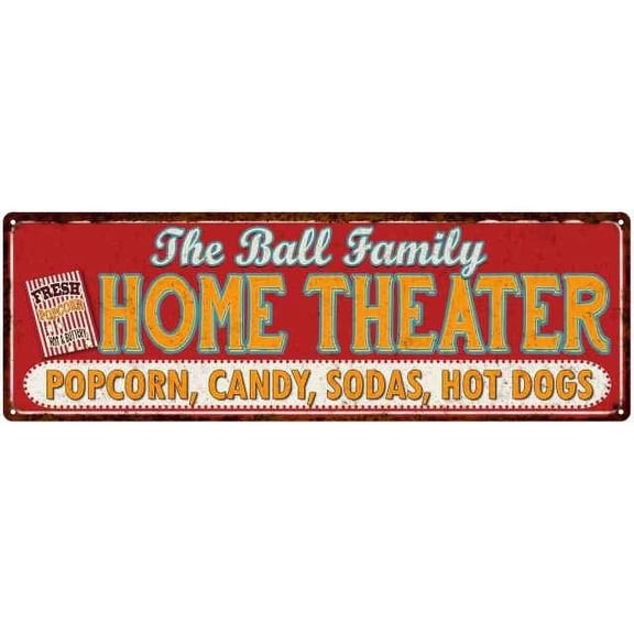 The BALL Family Home Theater Sign Gift 6x18 Metal Movies Decor 206180100366