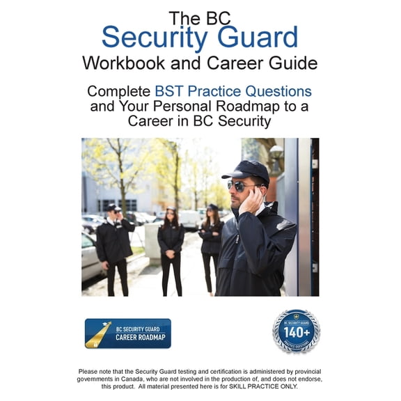 The BC Security Guard Workbook and Career Guide, (Paperback)