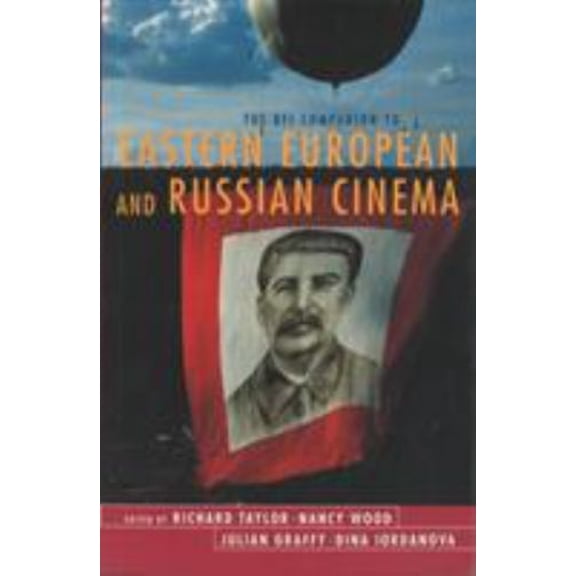 Pre-Owned The BFI Companion to Eastern European and Russian Cinema (Paperback 9780851707532) by Nancy Wood, Dina Iordanova