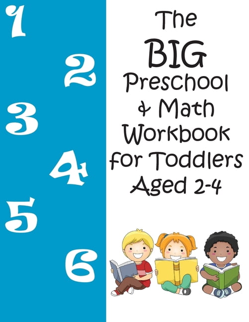The BIG Preschool & Math Workbook for Toddlers Aged 2-4, (Paperback ...