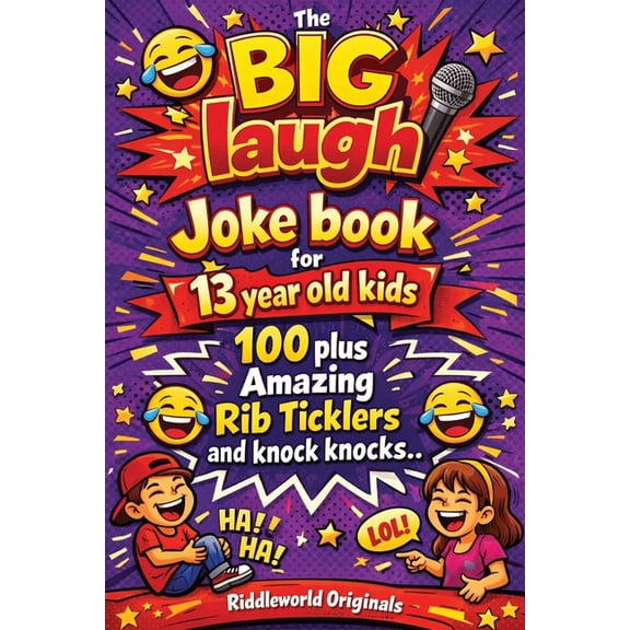 The BIG laugh Joke book for 13 year old kids: 100 plus Amazing Rib Ticklers and knock knocks, (Paperback)