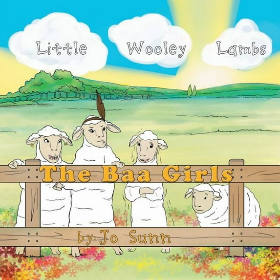 The Baa Girls: Little Wooley Lambs, (Paperback)