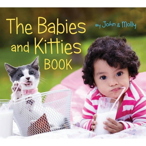 The Babies and Kitties Book, (Board Book)