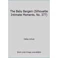 thumbnail image 1 of Pre-Owned Silhouette Intimate Moments #377: The Baby Bargain (Mass Market Paperback) 0373073771 9780373073771, 1 of 1