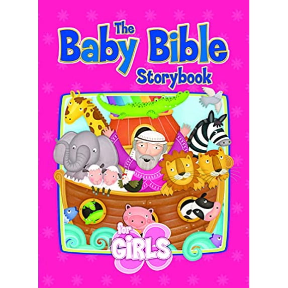 Pre-Owned The Baby Bible Storybook for Girls (The Baby Bible Series), 9781434767837, 1434767833, Paperback,
