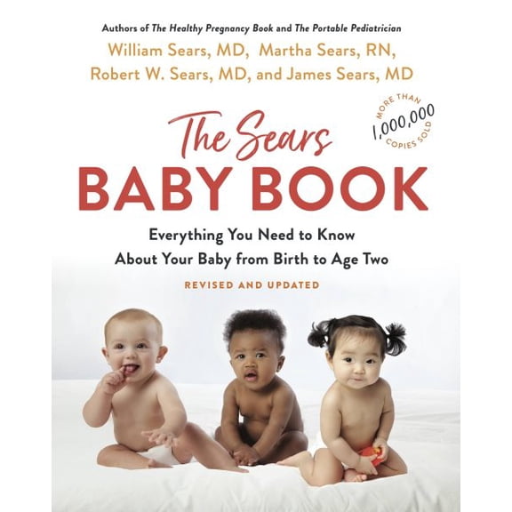 Pre-Owned The Baby Book: Everything You Need to Know about Your Baby from Birth to Age Two (Paperback) 0316387967 9780316387965