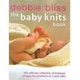 thumbnail image 1 of Pre-Owned The Baby Knits Book: The Ultimate Collection of Knitwear Designs for Newborns to 3-Year-Olds (Hardcover) 1570762341 9781570762345, 1 of 1