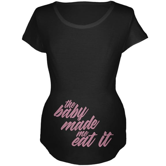 The Baby Made Me Eat It Maternity Soft T Shirt Black X-LG