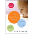 thumbnail image 1 of Pre-Owned The Baby Name Wizard: A Magical Method for Finding the Perfect Name for Your Baby (Paperback) 0767917529 9780767917520, 1 of 1