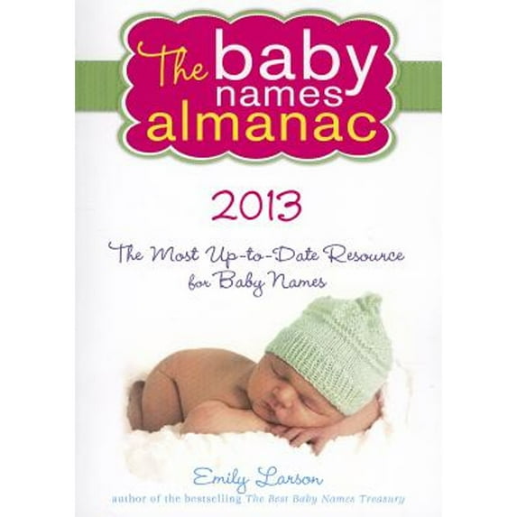 Pre-Owned The Baby Names Almanac (Paperback) by Emily Larson