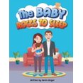 thumbnail image 1 of The Baby Rocks To Sleep, (Paperback), 1 of 1