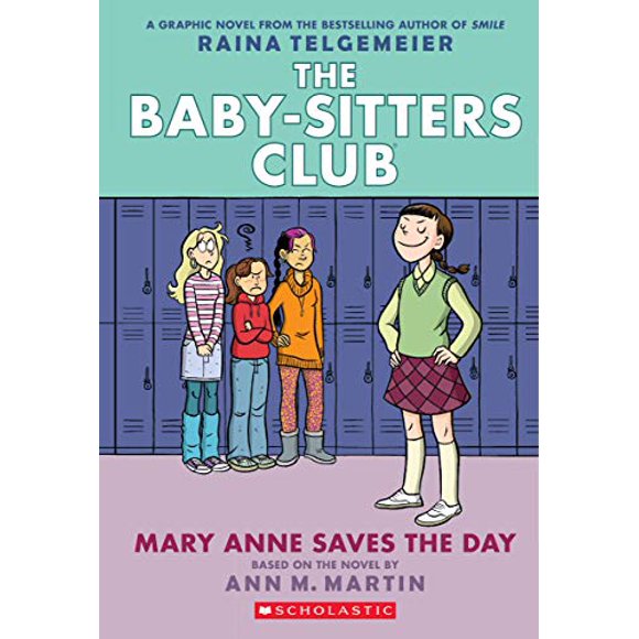 Pre-Owned Mary Anne Saves the Day: A Graphic Novel (the Baby-Sitters Club #3): Full-Color Edition (Paperback) 054588621X 9780545886215