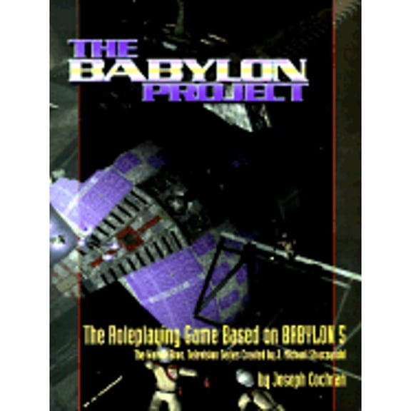 Pre-Owned Babylon Project: The Role-playing Game Based On Babylon 5 (Paperback) 1887990054 9781887990059
