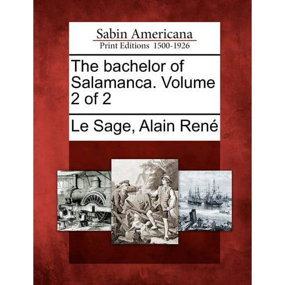 The Bachelor of Salamanca. Volume 2 of 2(Paperback)