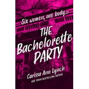 The Bachelorette Party, Paperback