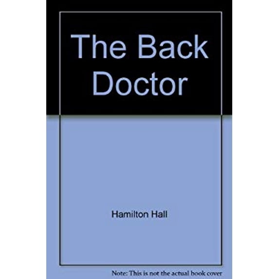 Pre-Owned The Back Doctor (Paperback) 9780770420161