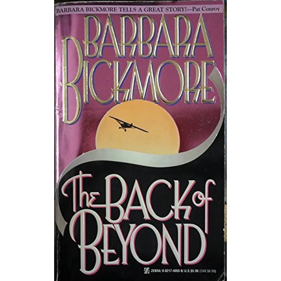 Pre-Owned The Back of Beyond (Paperback) by Barbara Bickmore