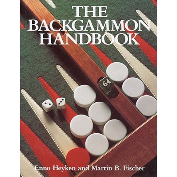 Pre-Owned The Backgammon Handbook (Hardcover) 1852234024 9781852234027