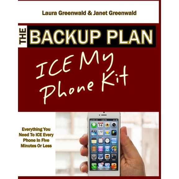 The Backup Plan ICE My Phone Kit (Paperback)