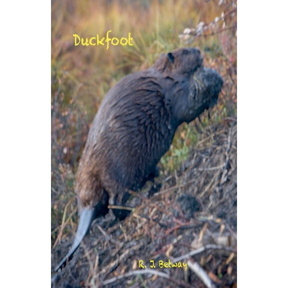 The Backwoods Duckfoot, Book 3, (Paperback)