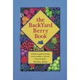 thumbnail image 1 of Pre-Owned The Backyard Berry Book (Paperback), 1 of 1