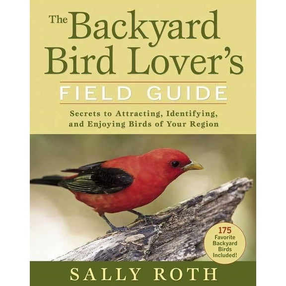 Pre-Owned The Backyard Bird Lover's Field Guide (Paperback)