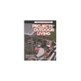 thumbnail image 1 of Pre-Owned Projects for Outdoor Living (The Backyard Builder) Paperback - USED, 1 of 1