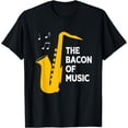 thumbnail image 1 of The Bacon Of Music Funny Saxophone T-Shirt, 1 of 4