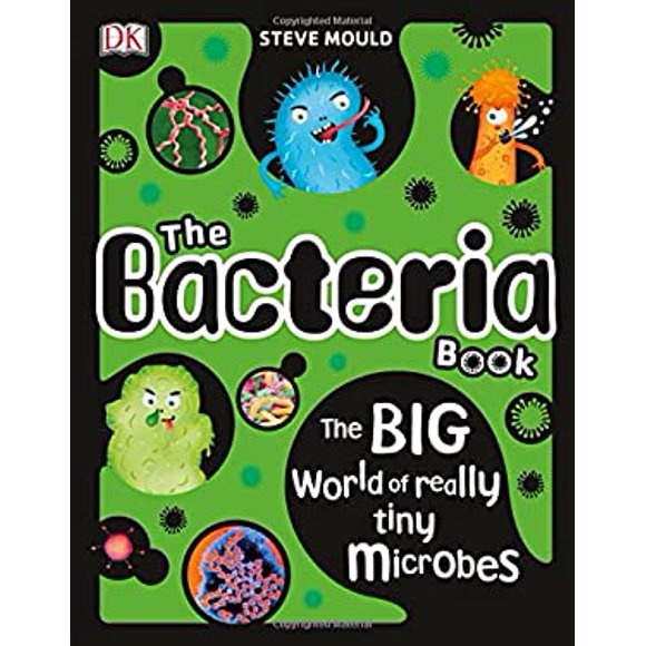 Pre-Owned The Bacteria Book : Big World of Really Tiny Microbes 9781465470287