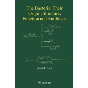 The Bacteria: Their Origin, Structure, Function and Antibiosis, (Paperback)