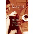 thumbnail image 1 of Pre-Owned The Bad Girl: A Novel (Hardcover) 0374182434 9780374182434, 1 of 1