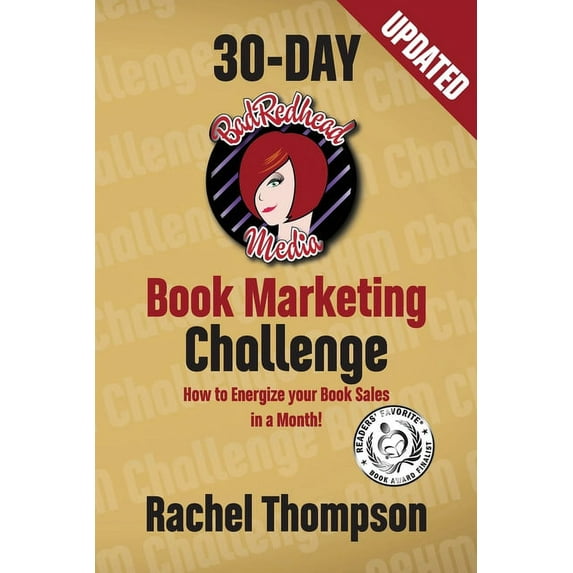The Bad Redhead Media 30-Day Book Marketing Challenge, (Paperback)