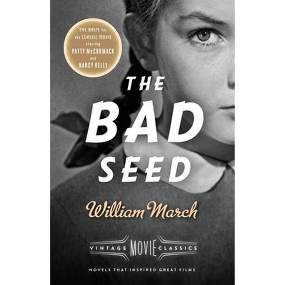 Pre-Owned The Bad Seed: A Vintage Movie Classic (Paperback) 1101872659 9781101872659