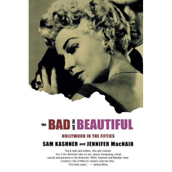 Pre-Owned The Bad and the Beautiful: Hollywood in the Fifties (Paperback) 0393324362 9780393324365
