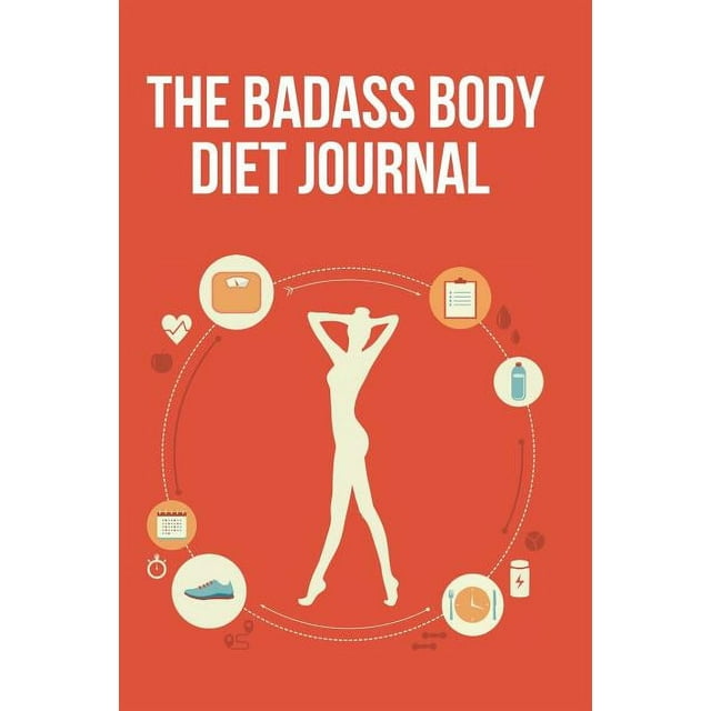 The Badass Body Diet Journal - Walmart.com