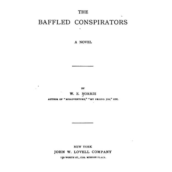 The Baffled Conspirators, a Novel
