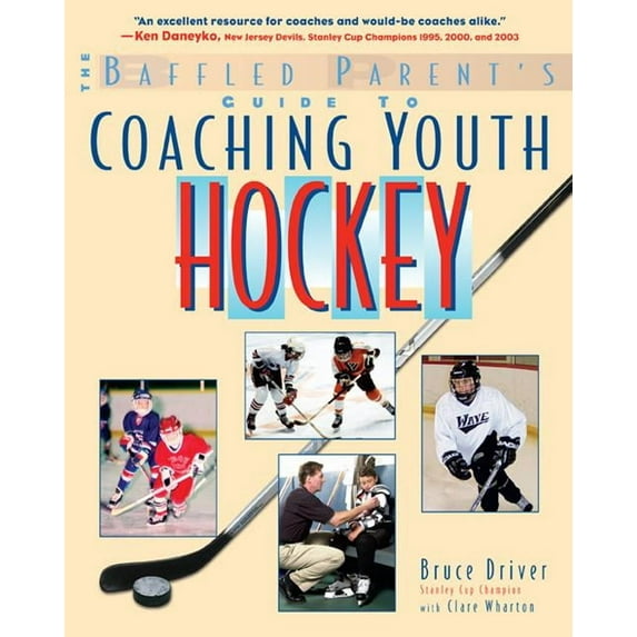 The Baffled Parent's Guide to Coaching Youth Hockey, (Paperback)