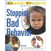 The Baffled Parents Guide to Stopping Bad Behavior, Paperback