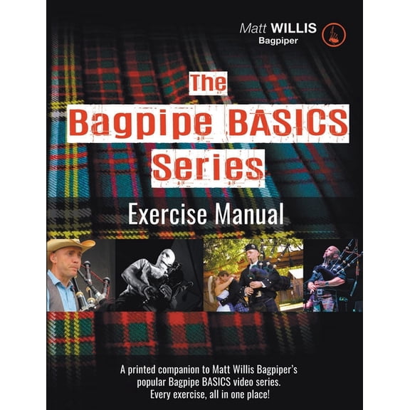 The Bagpipe BASICS Exercise Manual, (Paperback)