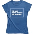 thumbnail image 1 of The Bags Under My Eyes Are Designer - Funny Fashion Women's Gift T-Shirt, 1 of 4